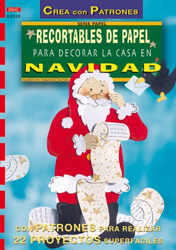 RECORTABLES DE PAPEL PARA DECORAR LA CASA EN NAVIDAD (CREA C | 9788495873439 | DAWIDOWSKI, MARION | Llibreria La Gralla | Llibreria online de Granollers