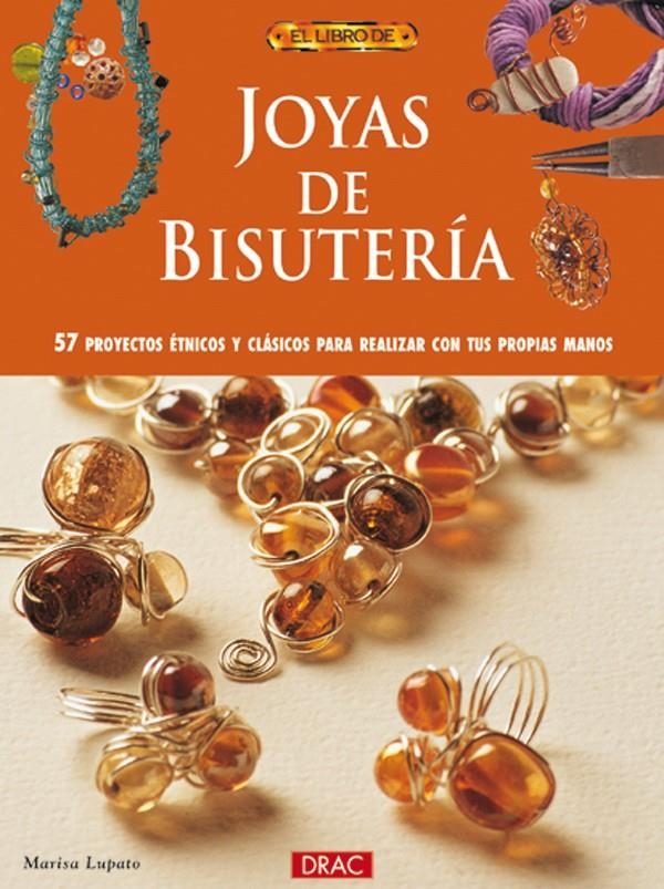 LIBRO DE JOYAS DE BISUTERIA, EL | 9788496365278 | LUPATO, MARISA | Llibreria La Gralla | Llibreria online de Granollers