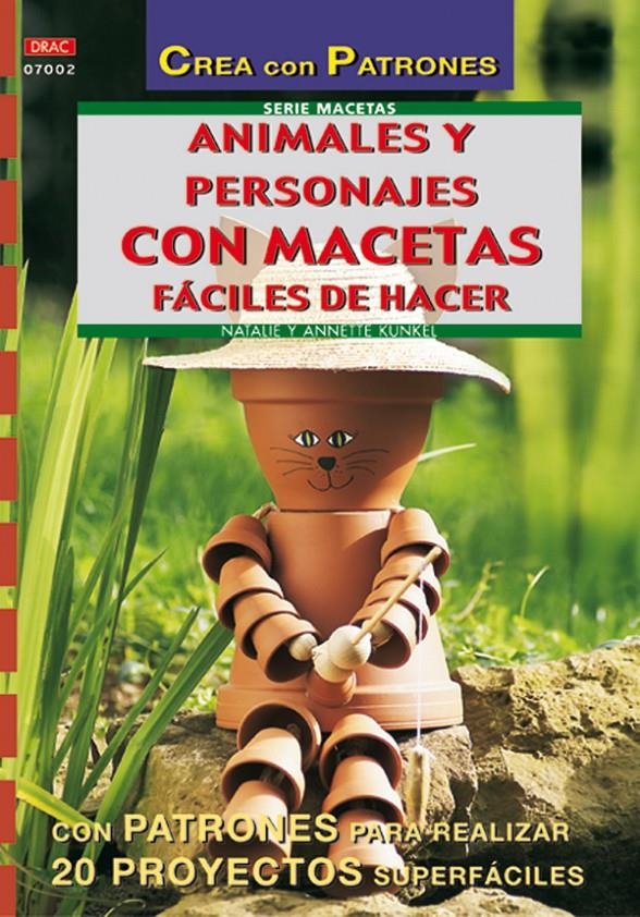 ANIMALES Y PERSONAJES CON MACETAS FACILES DE HACER (CREA CON | 9788495873972 | KUNKEL, NATALIE I ANNETTE | Llibreria La Gralla | Llibreria online de Granollers