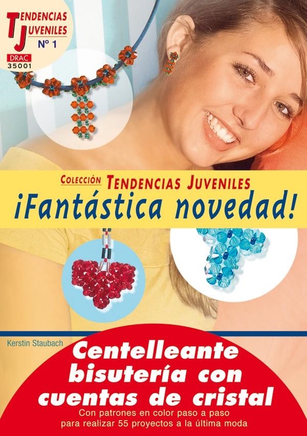 CENTELLEANTE BISUTERIA CON CUENTAS DE CRISTAL | 9788496365926 | STAUBACH, KERSTIN | Llibreria La Gralla | Llibreria online de Granollers