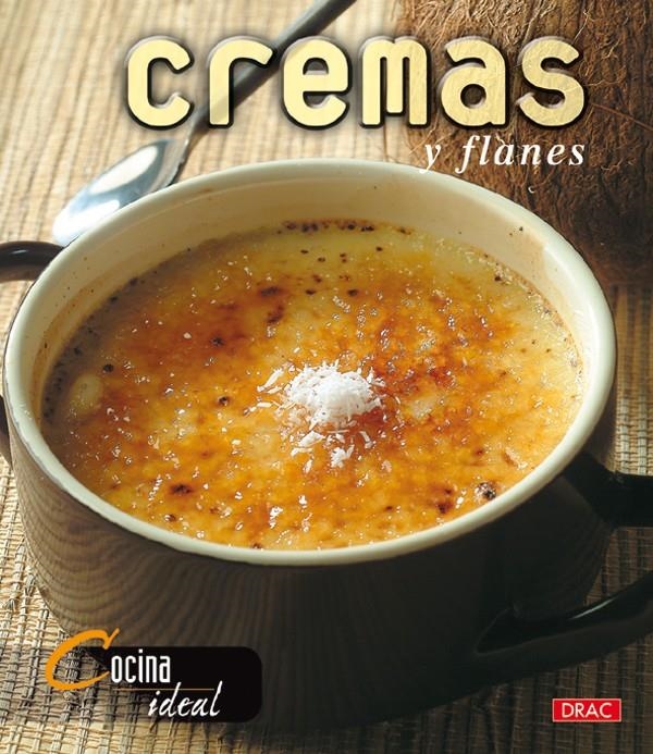 CREMAS Y FLANES (COCINA IDEAL) | 9788496550186 | COCINA IDEAL | Llibreria La Gralla | Llibreria online de Granollers