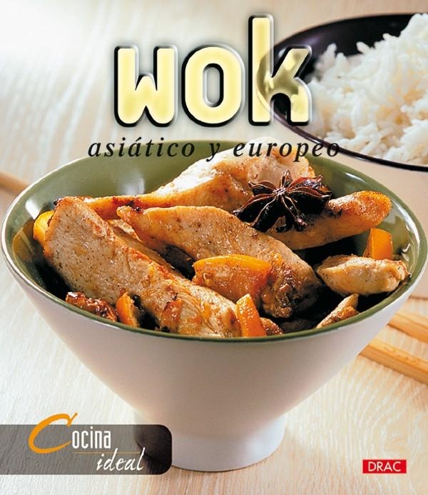 WOK ASIATICO Y EUROPEO (COCINA IDEAL) | 9788496550155 | COCINA IDEAL | Llibreria La Gralla | Llibreria online de Granollers