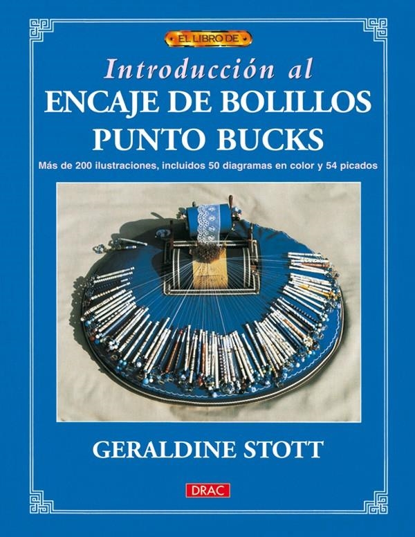 INTRODUCCION AL ENCAJE DE BOLILLOS PUNTO BUCKS | 9788496550315 | STOTT, GERALDINE | Llibreria La Gralla | Llibreria online de Granollers