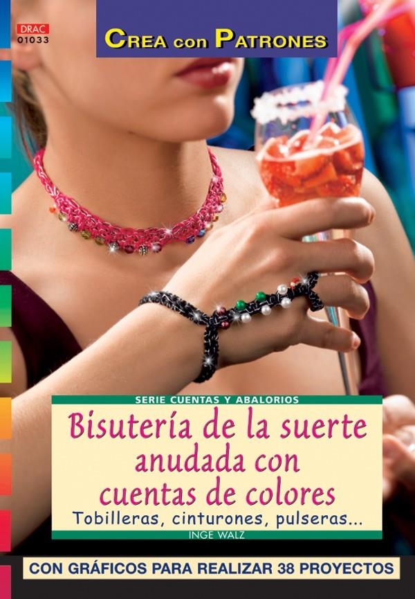 BISUTERIA DE LA SUERTE ANUDADA CON CUENTAS DE COLORES | 9788496550346 | WALZ, INGE | Llibreria La Gralla | Llibreria online de Granollers