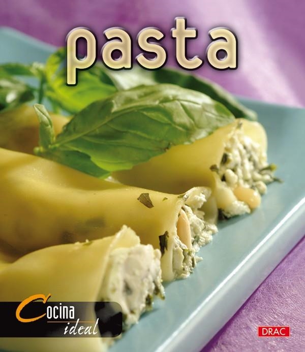 PASTA (COCINA IDEAL) | 9788496550513 | COCINA IDEAL | Llibreria La Gralla | Llibreria online de Granollers