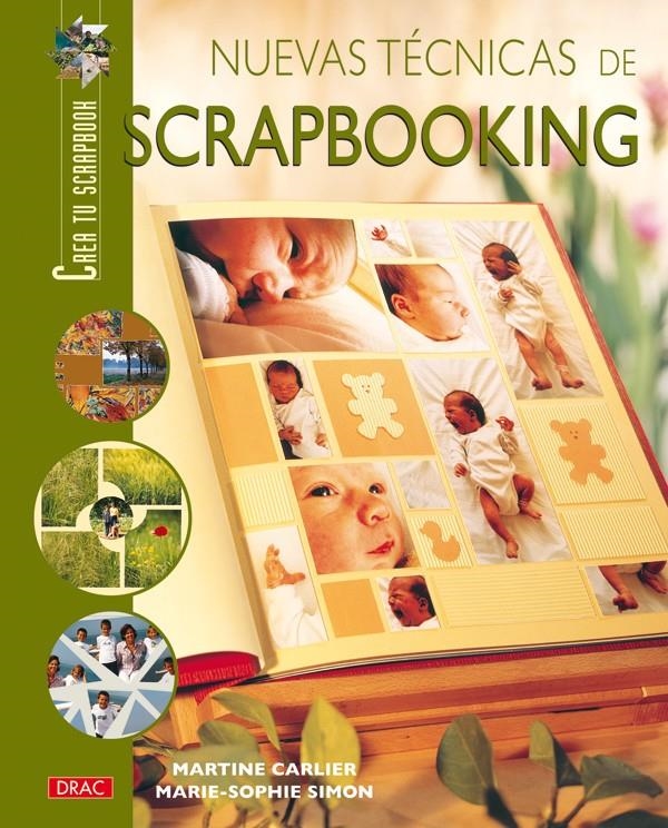 NUEVAS TECNICAS DE SCRAPBOOKING | 9788496550674 | CARLIER, MARTINE / SIMON, MARIE SOPHIE | Llibreria La Gralla | Llibreria online de Granollers