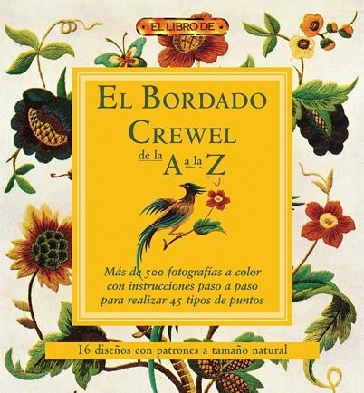 BORDADO CREWEL DE LA A A LA Z, EL | 9788496550810 | Llibreria La Gralla | Llibreria online de Granollers