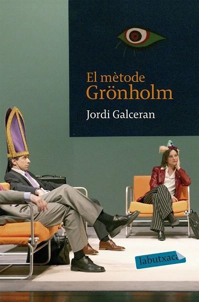 METODE GRONHOLM, EL (LABUTXACA PROA) | 9788496863736 | GALCERAN, JORDI | Llibreria La Gralla | Llibreria online de Granollers