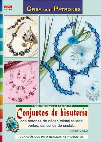 CONJUNTOS DE BISUTERIA (CUENTAS Y ABALORIOS) | 9788496777354 | MORAS, INGRID | Llibreria La Gralla | Llibreria online de Granollers