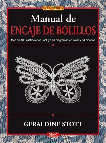 MANUAL DE ENCAJE DE BOLILLOS | 9788496777651 | STOTT, GERALDINE | Llibreria La Gralla | Llibreria online de Granollers