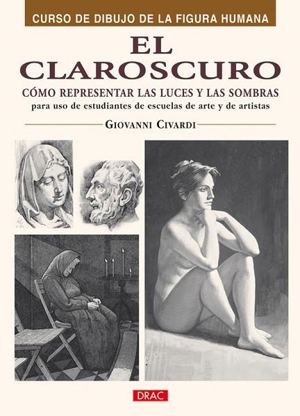 CLAROSCURO, EL | 9788496777866 | CIVARDI, GIANNI | Llibreria La Gralla | Llibreria online de Granollers