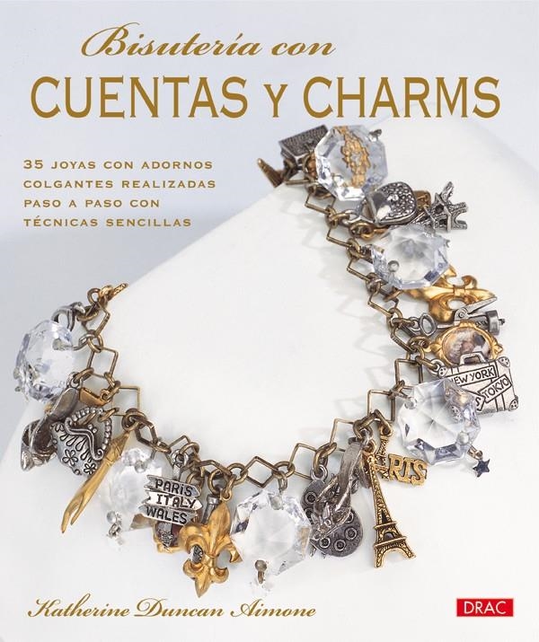 BISUTERIA CON CUENTAS Y CHARMS | 9788498740981 | AIMONE,KATHERINE | Llibreria La Gralla | Llibreria online de Granollers