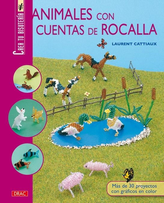 ANIMALES CON CUENTAS DE ROCALLA | 9788498741193 | CATTIAUX, LAURENT | Llibreria La Gralla | Llibreria online de Granollers