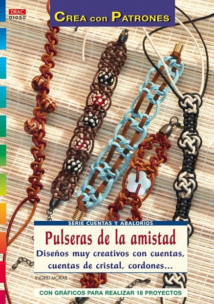 PULSERAS DE LA AMISTAD | 9788498741162 | MORAS, INGRID | Llibreria La Gralla | Llibreria online de Granollers