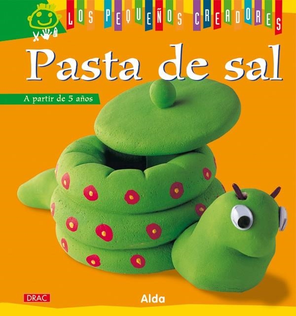 PASTA DE SAL (LOS PEQUEÑOS CREADORES) | 9788498741384 | ALDA | Llibreria La Gralla | Llibreria online de Granollers