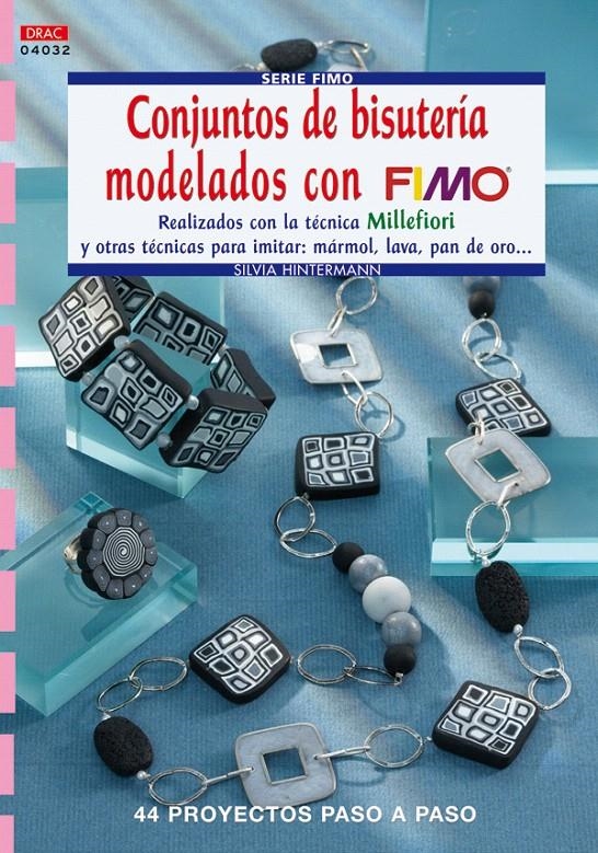 CONJUNTOS DE BISUTERIA MODELADOS CON FIMO | 9788498740837 | HINTERMANN, SILVIA | Llibreria La Gralla | Llibreria online de Granollers