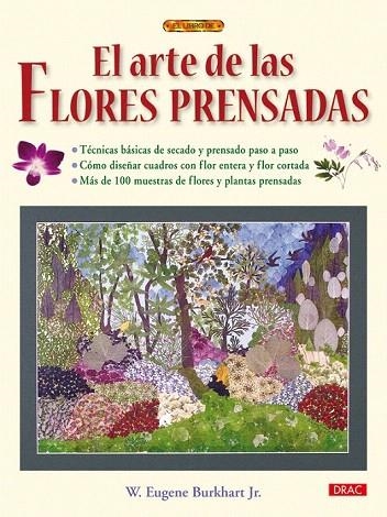 ARTE DE LAS FLORES PRENSADAS, EL | 9788498741698 | BURKHART, W. EUGENE  | Llibreria La Gralla | Llibreria online de Granollers