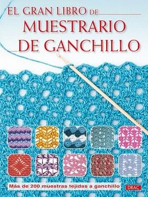 GRAN LIBRO DE MUESTRARIO DE GANCHILLO, EL | 9788498741964 | V V.A A | Llibreria La Gralla | Llibreria online de Granollers