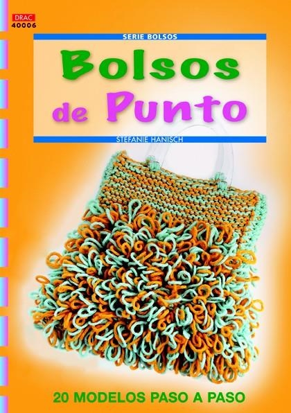 BOLSO DE PUNTO (SERIE BOLSOS) | 9788498742350 | HANISCH, STEFANIE | Llibreria La Gralla | Llibreria online de Granollers