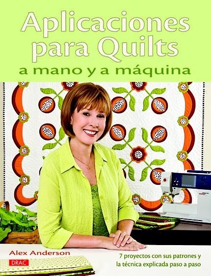 APLICACIONES PARA QUILTS A MANO Y A MÁQUINA | 9788498742473 | ANDERSON, ALEX | Llibreria La Gralla | Llibreria online de Granollers