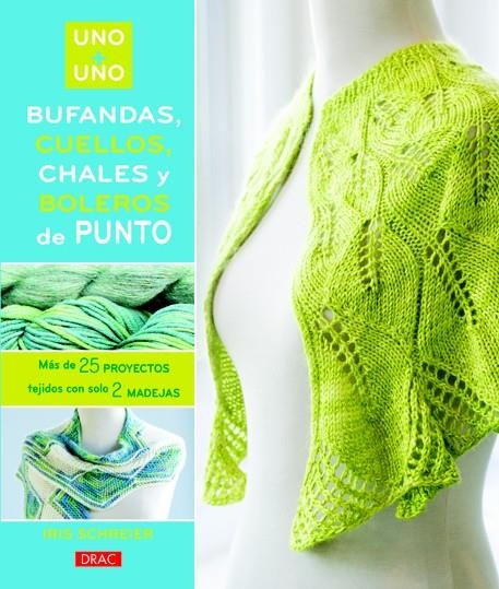 BUFANDAS CUELLOS CHALES Y BOLEROS DE PUNTO | 9788498742862 | SCHREIER, IRIS | Llibreria La Gralla | Llibreria online de Granollers