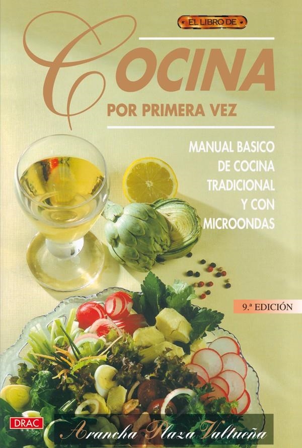 COCINA POR PRIMERA VEZ (EL LIBRO DE) | 9788488893246 | PLAZA VALTUEÑA, ARANCHA | Llibreria La Gralla | Llibreria online de Granollers