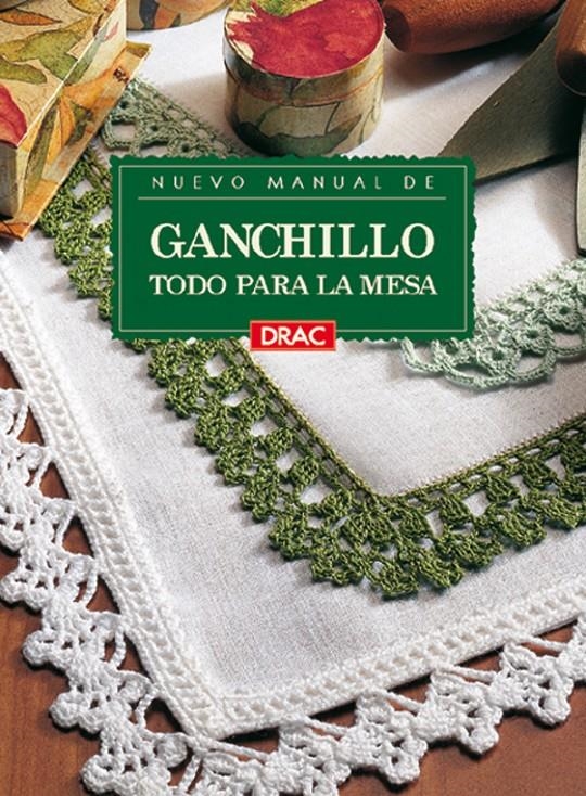 GANCHILLO TODO PARA LA MESA, NUEVO MANUAL DE | 9788488893826 | DOMINGO, EVA | Llibreria La Gralla | Llibreria online de Granollers