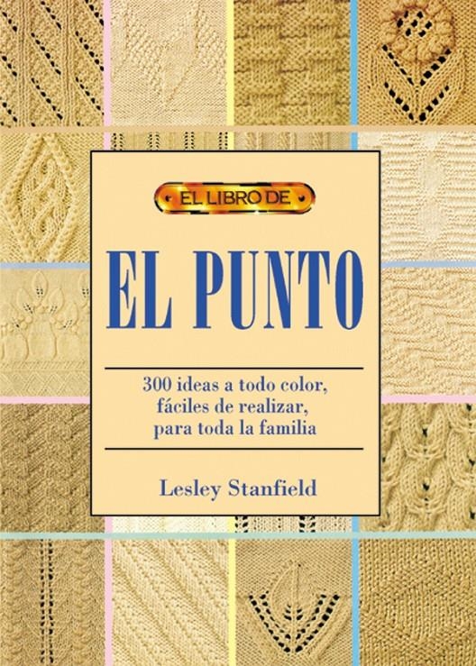 PUNTO, EL (EL LIBRO DE) | 9788488893093 | STANFIELD, LESLEY | Llibreria La Gralla | Llibreria online de Granollers