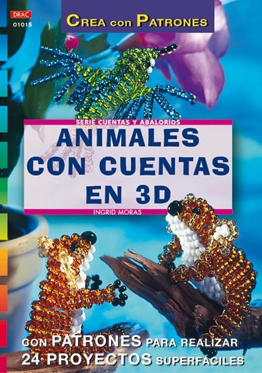 ANIMALES CON CUENTAS EN 3D (CREA CON PATRONES) | 9788495873460 | MORAS, INGRID | Llibreria La Gralla | Llibreria online de Granollers