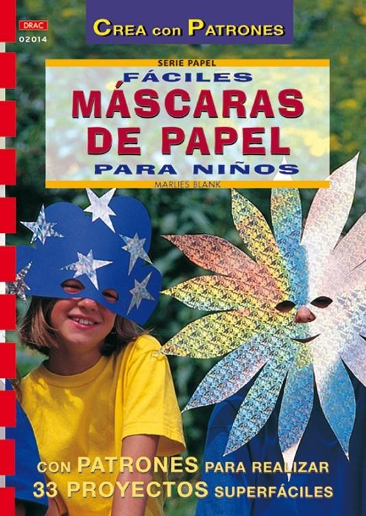 MASCARAS DE PAPEL PARA NIÑOS | 9788495873668 | BLANK, M. | Llibreria La Gralla | Llibreria online de Granollers