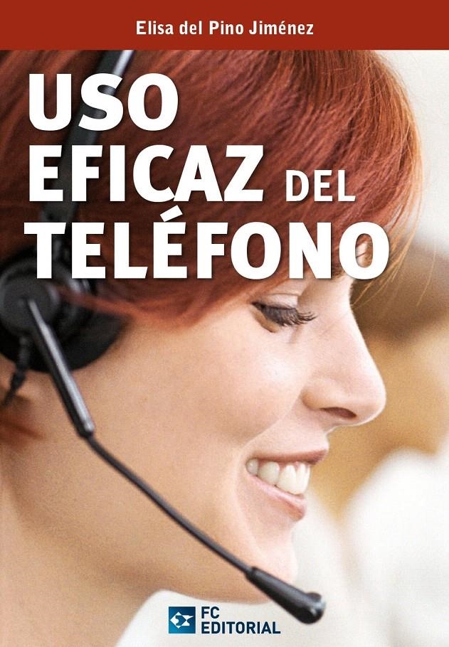 USO EFICAZ DEL TELÉFONO | 9788415781004 | DEL PINO, ELISA | Llibreria La Gralla | Llibreria online de Granollers