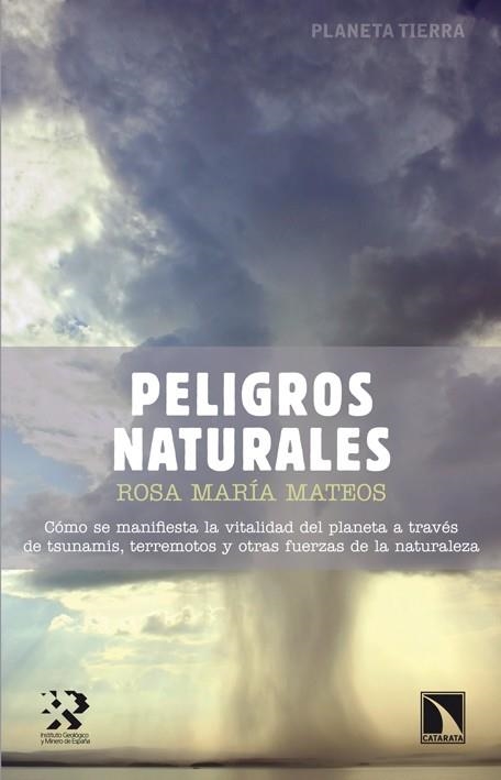 PELIGROS NATURALES | 9788483197929 | MATEOS, ROSA MARÍA | Llibreria La Gralla | Llibreria online de Granollers