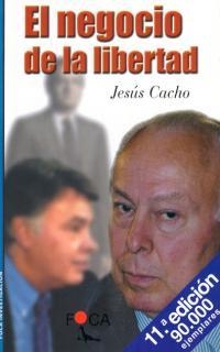 NEGOCIO DE LA LIBERTAD, EL (FOCA INVESTIGACION 6) | 9788493048198 | CACHO, JESUS | Llibreria La Gralla | Llibreria online de Granollers