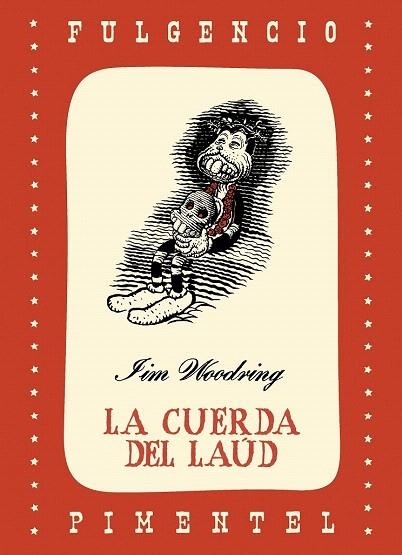 CUERDA DEL LAÚD, LA | 9788493977245 | WOODRING, JIM | Llibreria La Gralla | Llibreria online de Granollers