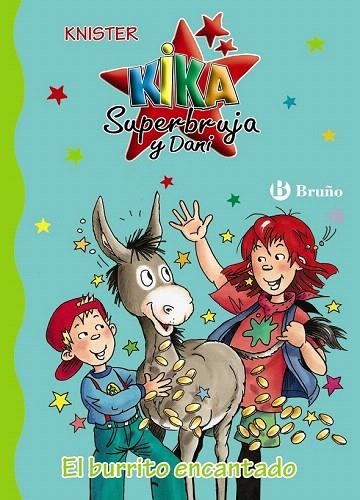 KIKA SUPERBRUJA Y DANI 14. EL BURRITO ENCANTADO | 9788421699584 | KNISTER | Llibreria La Gralla | Librería online de Granollers