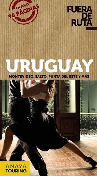 URUGUAY GUIA FUERA RUTA 2013 | 9788499355344 | PAGELLA ROVEA, GABRIELA | Llibreria La Gralla | Librería online de Granollers