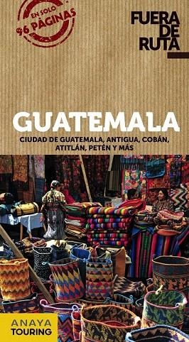 GUATEMALA GUIA FUERA DE RUTA 2013 | 9788499355320 | BERLÍN, BLANCA | Llibreria La Gralla | Llibreria online de Granollers