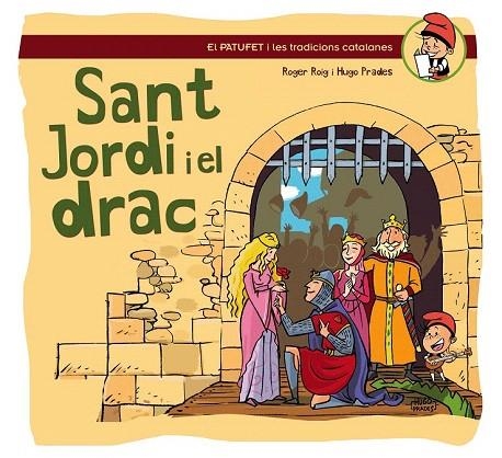 SANT JORDI I EL DRAC | 9788490341193 | ROIG, ROGER / PRADES, HUGO | Llibreria La Gralla | Llibreria online de Granollers