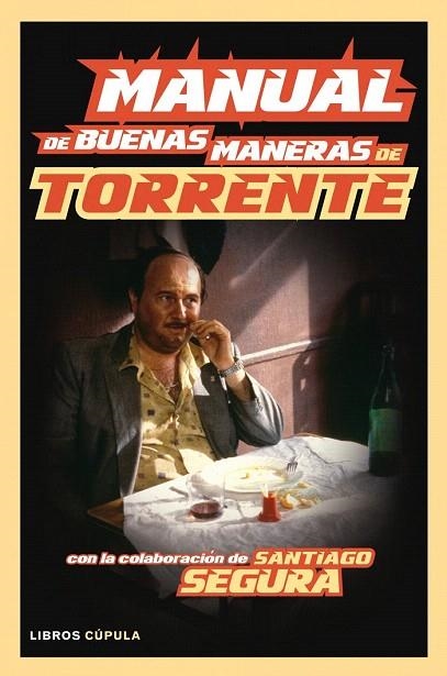 MANUAL DE BUENAS MANERAS DE TORRENTE | 9788448008154 | IBÁÑEZ, RICARD | Llibreria La Gralla | Llibreria online de Granollers