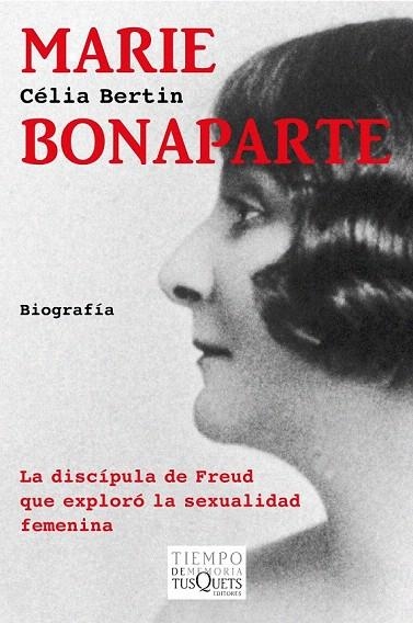 MARIE BONAPARTE | 9788483834626 | BERTIN, CÉLIA | Llibreria La Gralla | Llibreria online de Granollers