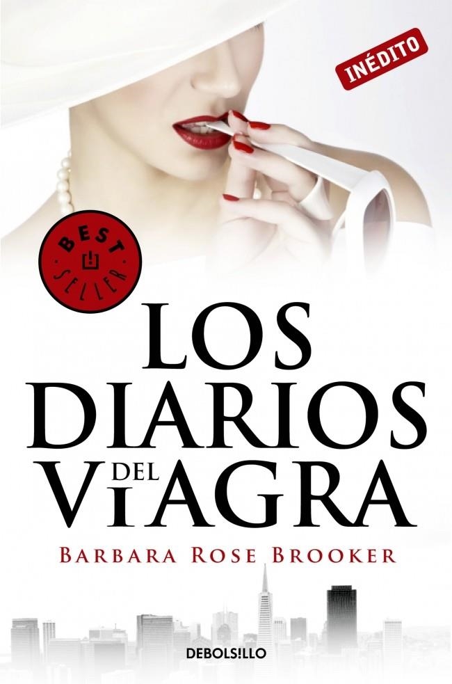 DIARIOS DEL VIAGRA, LOS (DB BESTSELLER 1001) | 9788490323021 | BROOKER, BARBARA ROSE | Llibreria La Gralla | Librería online de Granollers