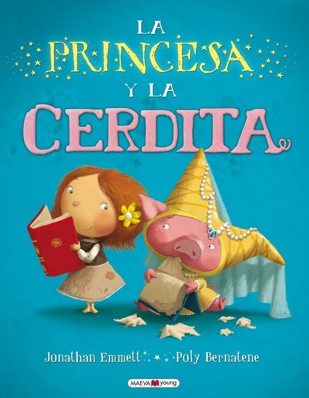 PRINCESA Y LA CERDITA, LA | 9788415532033 | EMMETT, JONATHAN / BERNATENE, POLY | Llibreria La Gralla | Llibreria online de Granollers