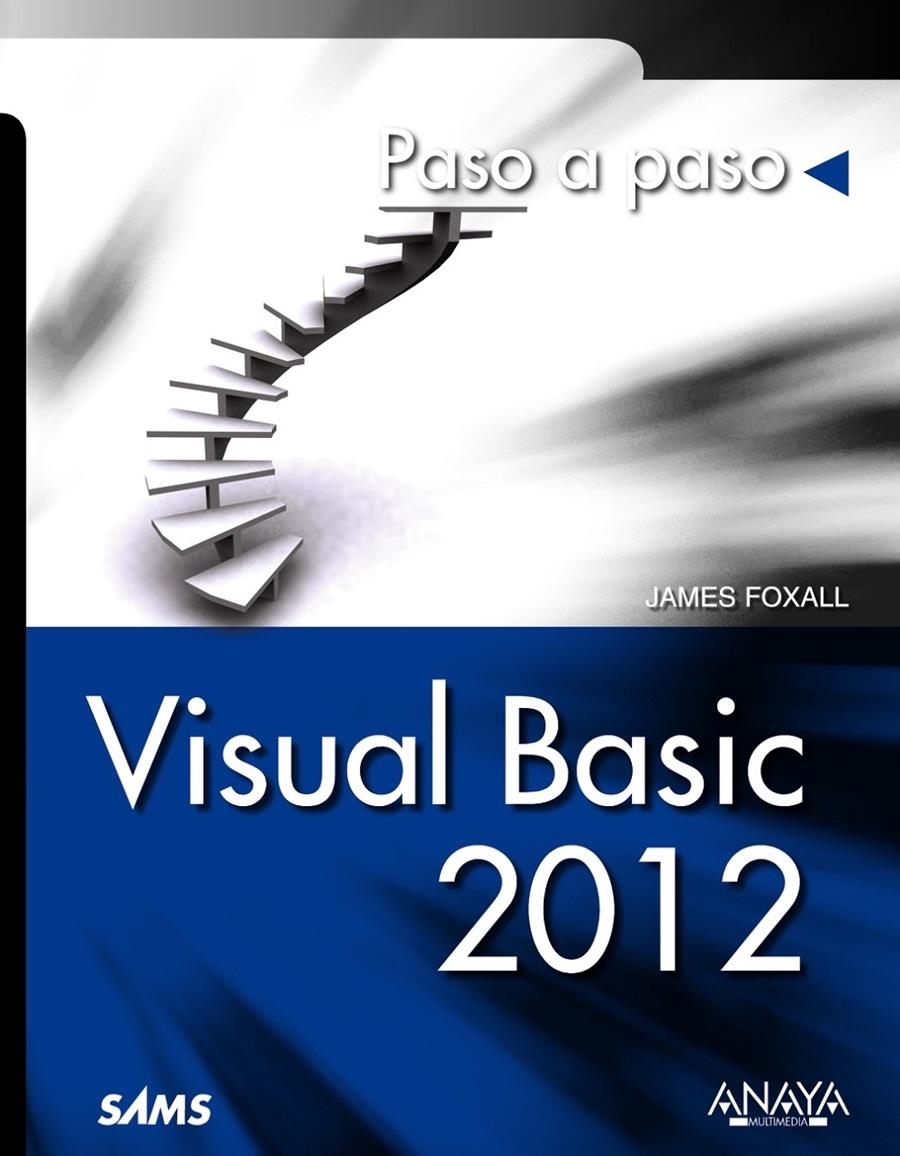 VISUAL BASIC 2012 (PASO A PASO) | 9788441533479 | FOXALL, JAMES  | Llibreria La Gralla | Librería online de Granollers