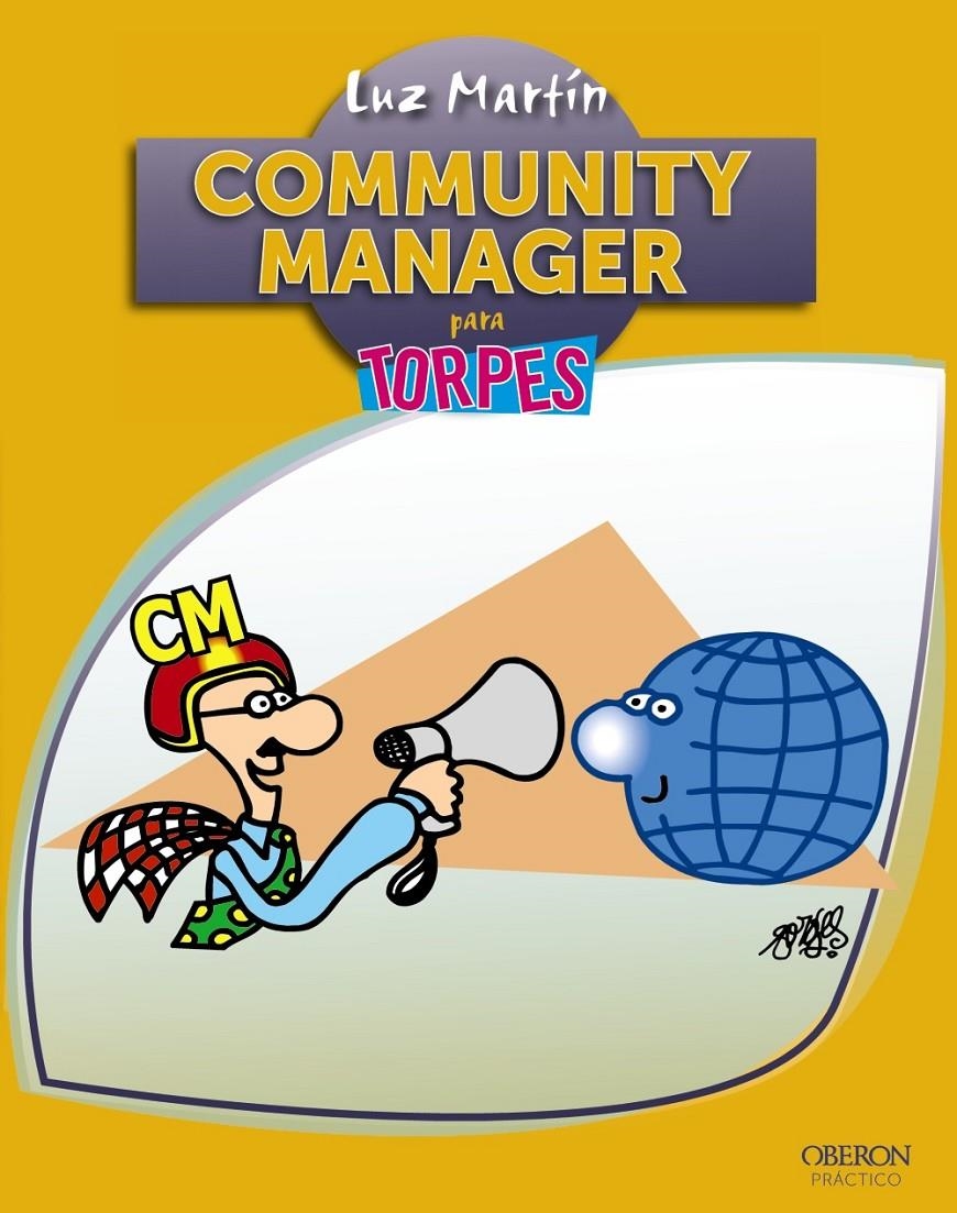 COMMUNITY MANAGER PARA TORPES | 9788441532595 | MARTÍN, LUZ | Llibreria La Gralla | Llibreria online de Granollers