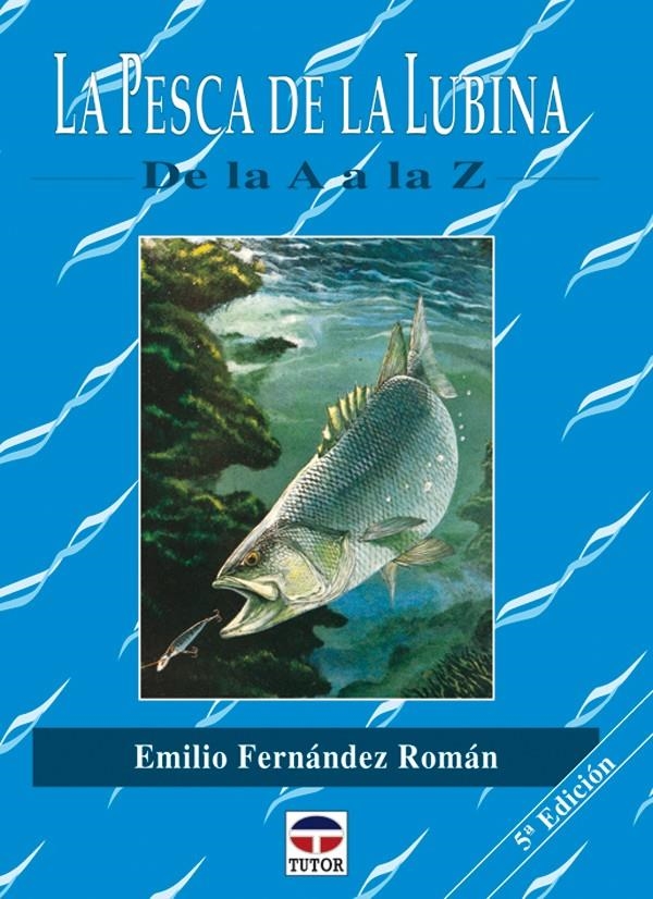 PESCA DE LIBINA DE LA A A LA Z | 9788479021412 | FERNANDEZ ROMAN, EMILIO | Llibreria La Gralla | Llibreria online de Granollers