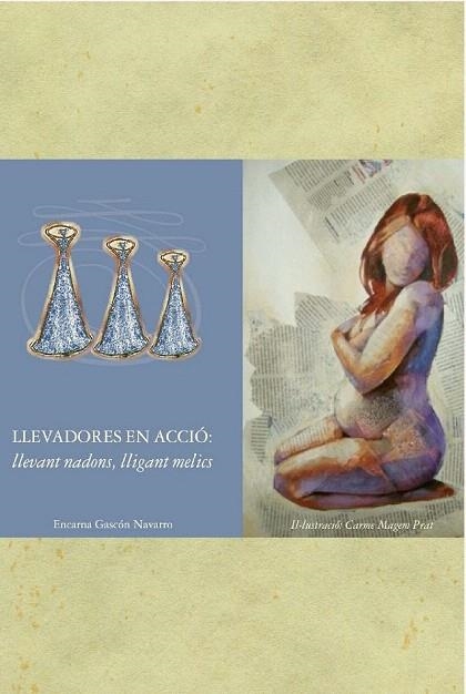 LLEVADORES EN ACCIO | 9788461618156 | GASCON NAVARRO, ENCARNA | Llibreria La Gralla | Librería online de Granollers