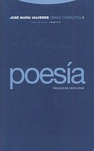 POESÍA (OBRAS COMPLETAS 1) | 9788481642179 | VALVERDE, JOSÉ MARÍA | Llibreria La Gralla | Llibreria online de Granollers