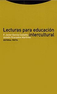 LECTURAS PARA EDUCACION INTERCULTURAL | 9788481643435 | GARCIA CASTAÑO, F.JAVIER | Llibreria La Gralla | Llibreria online de Granollers