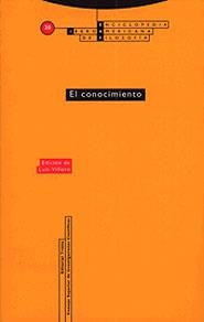 CONOCIMIENTO, EL | 9788481643589 | VILLORO, LUIS | Llibreria La Gralla | Librería online de Granollers