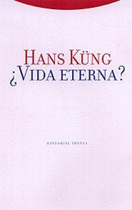 VIDA ETERNA ? | 9788481643756 | KUNG, HANS | Llibreria La Gralla | Llibreria online de Granollers